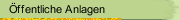&Ouml;ffentliche Anlagen